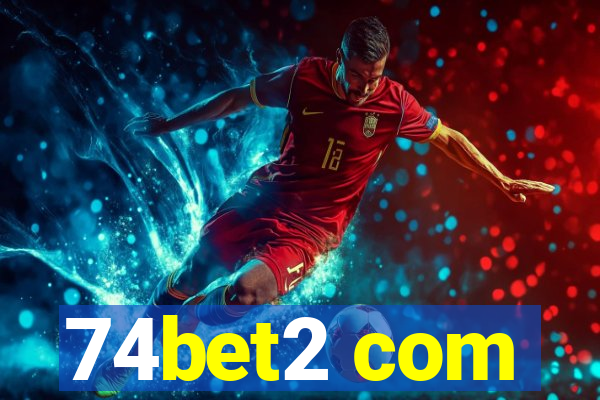 74bet2 com